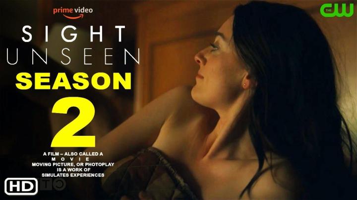 حصرياً | مسلسل Sight Unseen الموسم الثاني مترجم كامل بجودة عالية
