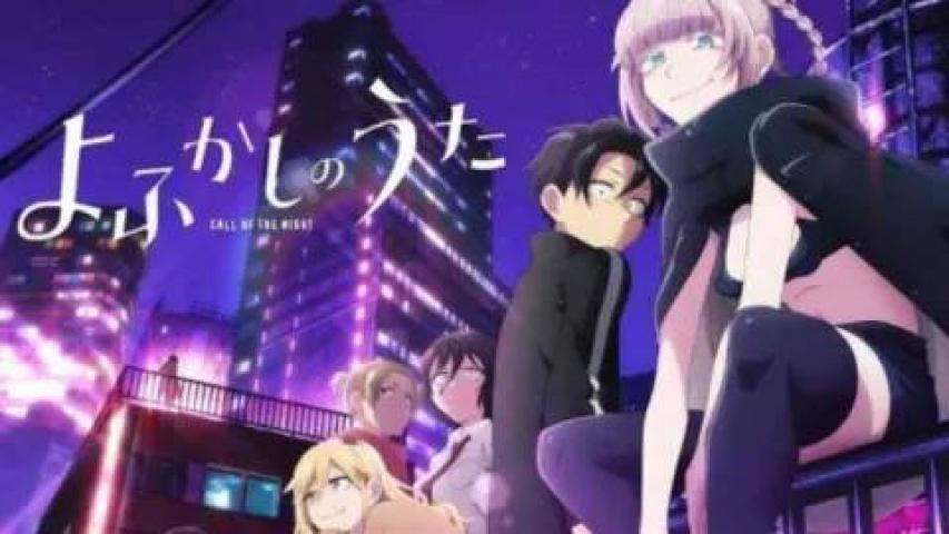 حصرياً | انمي Yofukashi no Uta Season 2 الحلقة 9 التاسعة مترجمة بجودة عالية