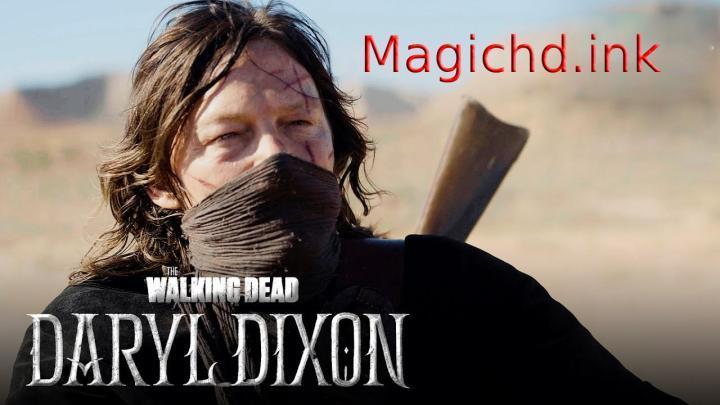 حصرياً | مسلسل TWD Daryl Dixon الموسم الثالث الحلقة 2 الثانية مترجمة بجودة عالية